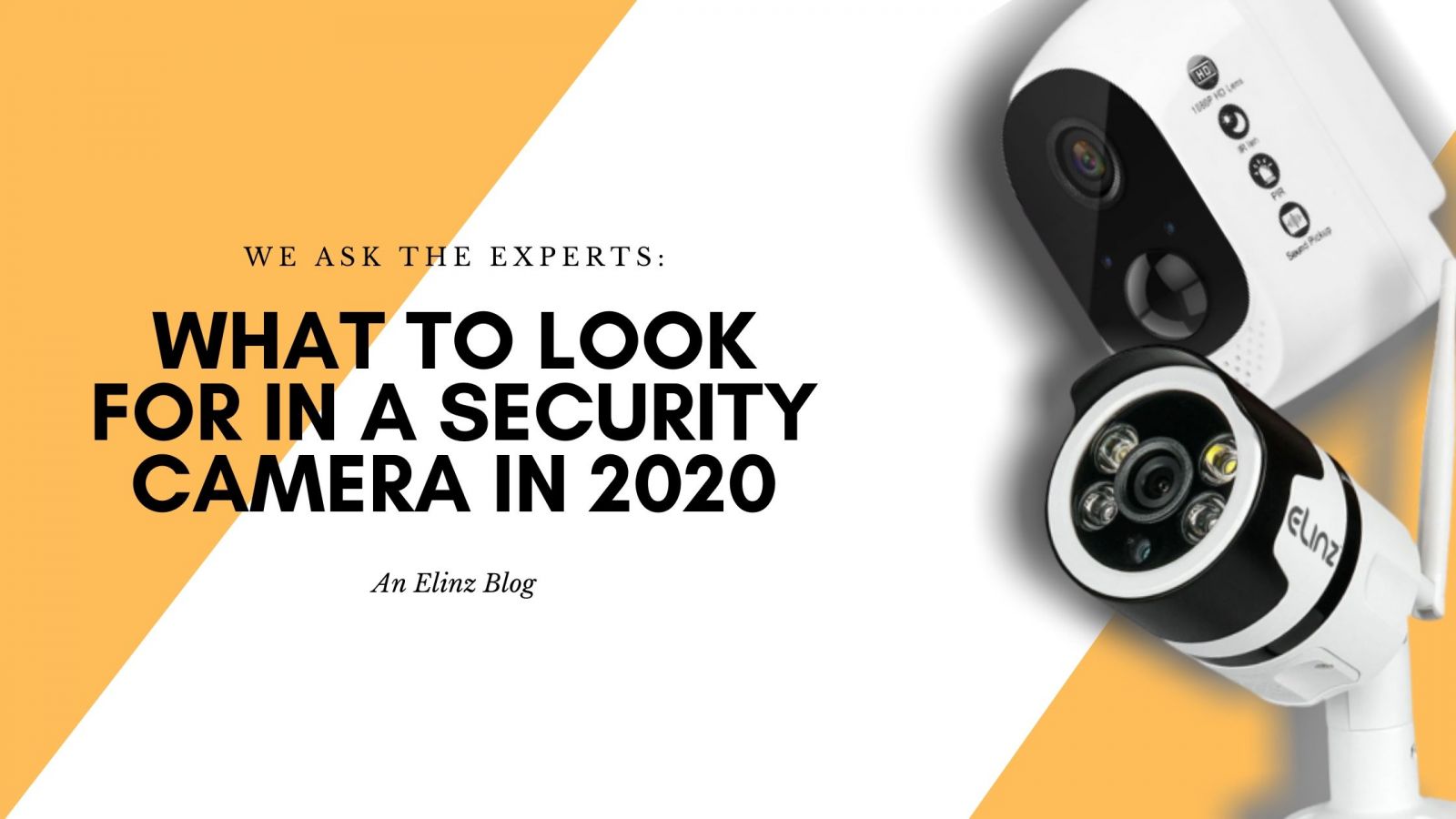 What To Look For In A Security Camera 2020 Blog Banner